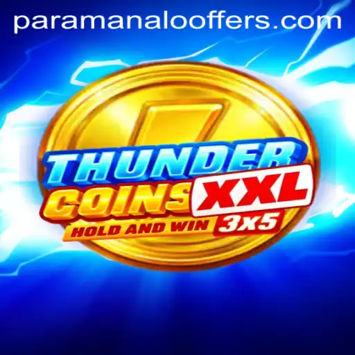 ThunderCoinsXxl: A Revolutionary Gaming Experience with Paramanalo